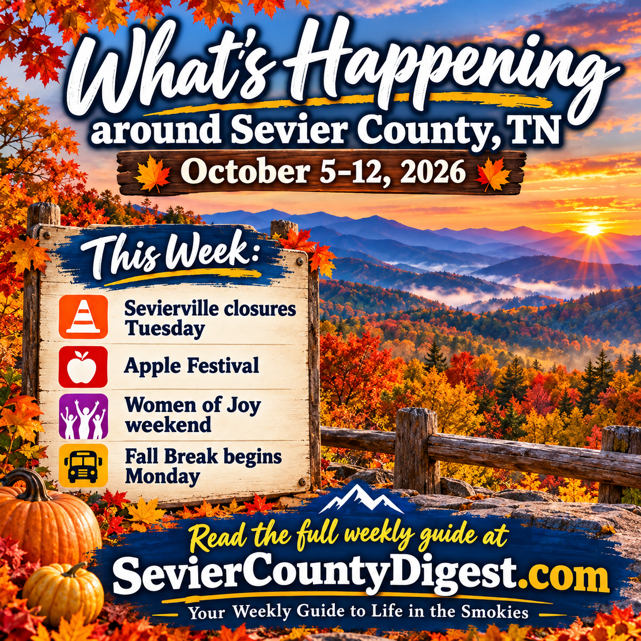 Sevier County Digest weekly guide for October 5-12, 2026 with fall events, traffic, Dollywood and Smokies highlights